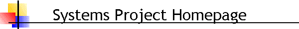 Systems Project Homepage
